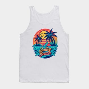 Salty Beach - Funny Summer Vacation Quote - Summer Vacation Tropical Relaxation  - Matching Vacation Summer Beach Design for Family Tank Top